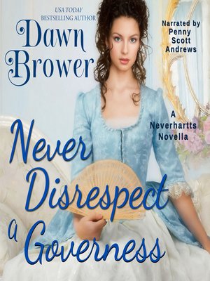 cover image of Never Disrespect a Governess